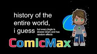 History of the entire world i guess, but every jingle slows it down and has random effects
