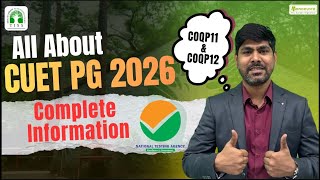 Know All About CUET PG 2026  (COQP11 & COQP12) | Eligibility | Paper Pattern | Selection Process