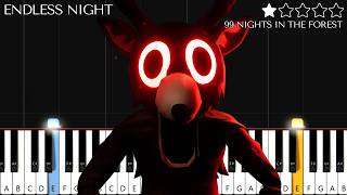 99 Nights In The Forest - ENDLESS NIGHT (Easy Piano Tutorial)