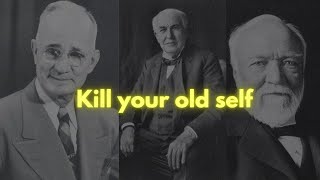(No ads) Force Yourself to Outgrow the Old Version of You - Napoleon Hill