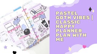 Pastel Goth Vibes | Classic Happy Planner Plan With Me | Sept.28-Oct.4 2020 #Queentober