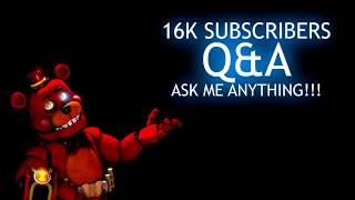 16K Subscribers Q&A!!!