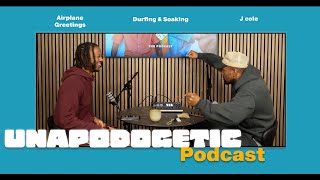 A Convo About The Birds & The Jeans I Unapodogetic Ep. 27