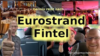 Dennis travels... to Fintel, Eurostrand (party time, party weekend, short break)