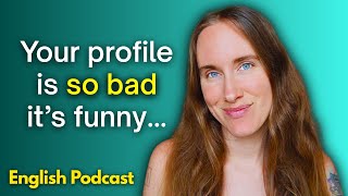 English Podcast: My Dating App Rant