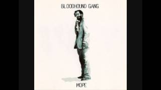 Bloodhound Gang - Fire Water Burn (The Bloodhound Gang Remix)