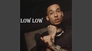 Low Low