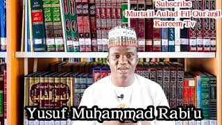 Nasiha Tare Da Karatun Alqur'ani Mai girma Daga Dan uwank, Yusuf Muhammad Rabi'u.