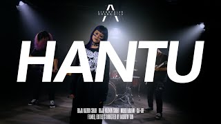 “HANTU” feat. CA-AH, Sekumpulan Orang Gila #Bahtera10Tahun