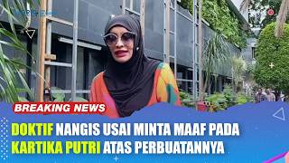 Doctor Cries After Apologizing to Kartika Putri for This