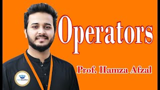 Operators || Programming Operators || Computer Language Operators || By Prof. Hamza Afzal