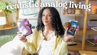 Analog Living in a Digital World: a realistic approach & discussion