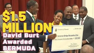 Premier David Burt awarded $1 5 Million