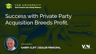 Success with Consumer Vehicle Acquisition Breeds Profit