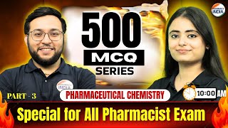 Pharmaceutical Chemistry | Part - 3 | Important for All Pharmacist Exams #pharmacist #pharma