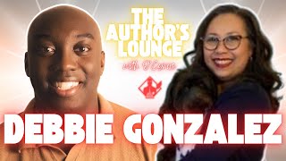 Award winning author, Debbie Gonzalez on writing a children’s book series, marketing yourself & more