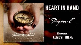 Heart In Hand - Proposal