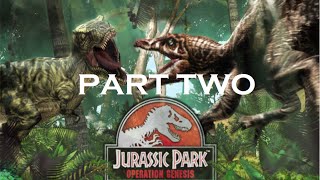 WE'RE MAKING ALL KINDS OF DINOS - Jurassic Park: Operation Genesis (Part 2)