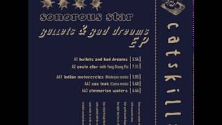 Sonorous Star ‎– Bullet & Bad Dreams