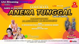 🔴LIVE SANDIWARA ANEKA TUNGGAL | PART  MALAM | MULYASARI - BANGODUA - INDRAMAYU | 23 JULI 2025