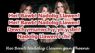Hei Bawb Nadolig Llawen + geiriau