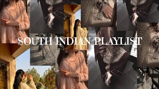 South Indian playlist pt. 2 ....... A playlist which u will never forget. ✨🎀💜💖. 