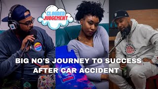 Big No Talks Journey To Success After Car Accident | Clouded Judgement Podcast Clips