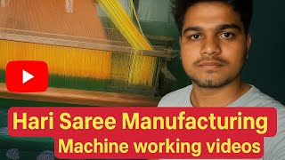 Hari saree manufacturing Machine working videos plz subscribe my channel 
