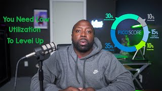 Credit Utilization Is Extremely Important | Why The 30% Utilization Is Dumb