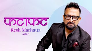 Fatafat – Episode 9 | Featuring Resh Marhatta