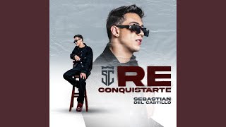 Reconquistarte
