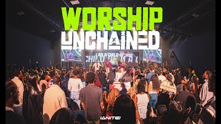 Worship Unchained | Ignite's Heart and Soul Prophetic Worship | Ignite Church