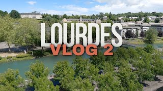 Lourdes Vlog - Part 2