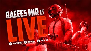 Tournament Matches| Mir Is Live  | PUBG MOBILE | NEW EVENT | #pubgm #pubgmobile #livepubg #raeeesmir