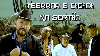 EP 10  TERROR E CAGADA NO SERTÃO As aventuras do Coroné