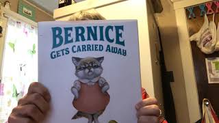 Bernice Gets Carried Away by Hannah E. Harrison