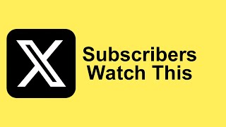X Subscribers Click This!