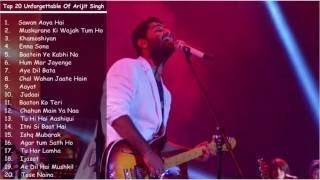 Top 20 Unforgettable Best Songs of Arijit Singh | Top & Latest Jukebox