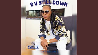 R U Still Down (feat. Jon B)