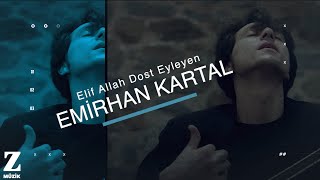 Emirhan Kartal Quartet - Elif Allah Dost Eyleyen I Yâre Sitem © 2018 Z Müzik