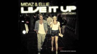 Midaz - Live It Up (Night & Day) Ft. Ellie (Radio Rip)