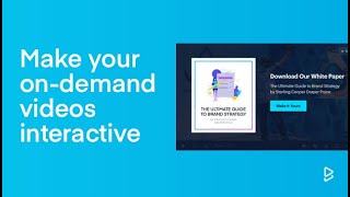 Add Interactive Elements to On-Demand Videos