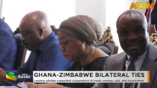 Ghana-Zimbabwe Bilateral Ties: Leader spledge expandes cooperation in trade,energy, eud & investment