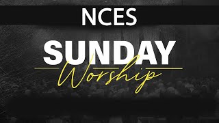 NCES LIVE SUNDAY SERVICE || 06-02-2022