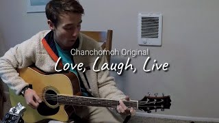 Love, Laugh, Live | Chanchomoh Original | Suicide Prevention Song