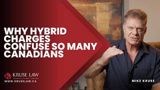 WHY HYBRID CRIMINAL CHARGES CONFUSE SO MANY CANADIANS