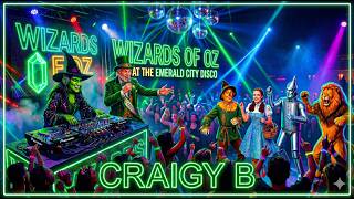 CRAIGY B - WIZARDS OF OZ (AVAILABLE NOW)
