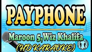 Maroon 5 - Payphone ft. Wiz Khalifa Karaoke (HD KARAOKE)
