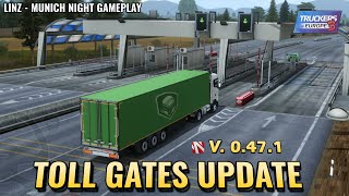 🚛 Fully reworked Highway | TOE3 V- 0.47.1 | Tollbooth update | Linz to Munich | RKGT