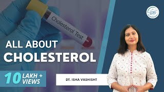 Fearing Cholesterol || All about cholesterol and Lipid profile test || Bursting Myths with Isha